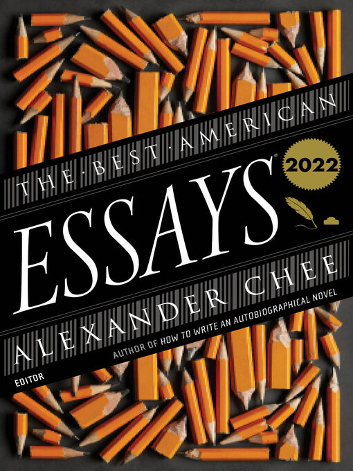 Title details for The Best American Essays 2022 by Alexander Chee - Available